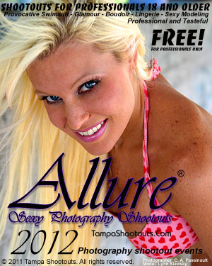 Allure Sexy Photography Shootouts. Provocative swimsuit, glamour, boudoir, lingerie, and sexy modeling. 18 and over. Check it out in 2012!